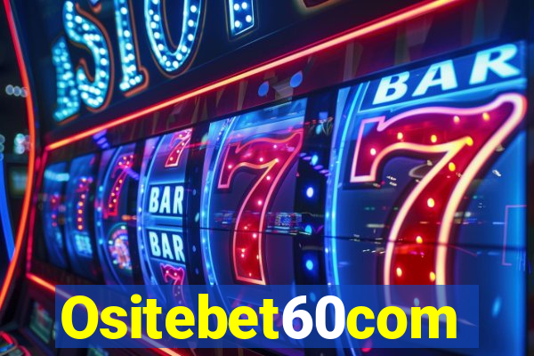 Ositebet60com