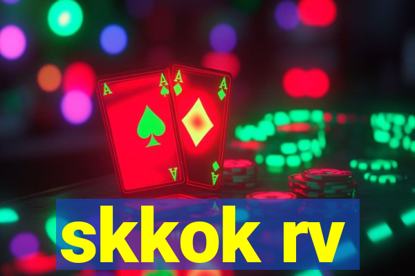 skkok rv