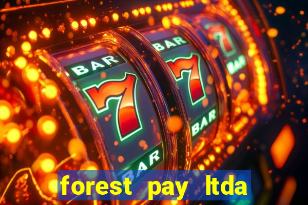 forest pay ltda plataforma de jogos