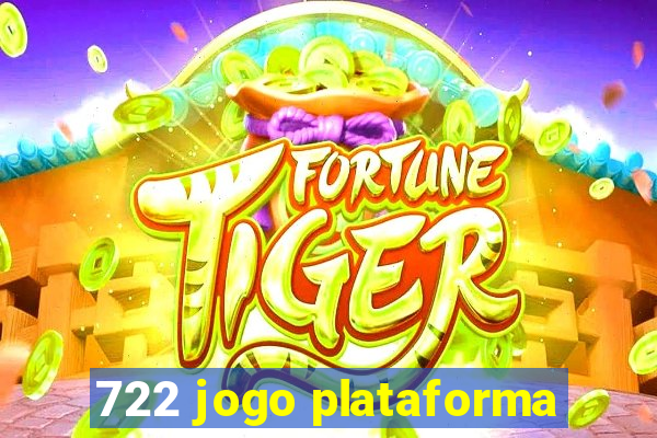 722 jogo plataforma