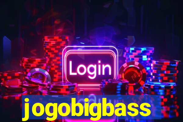 jogobigbass