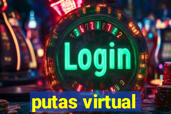 putas virtual