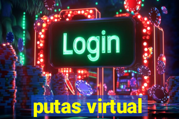 putas virtual