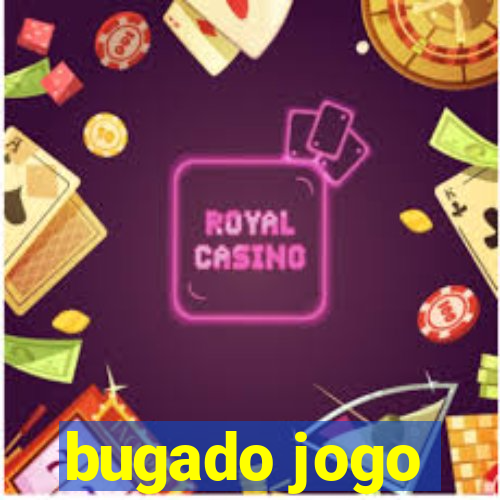 bugado jogo