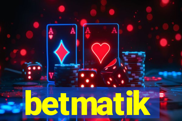 betmatik