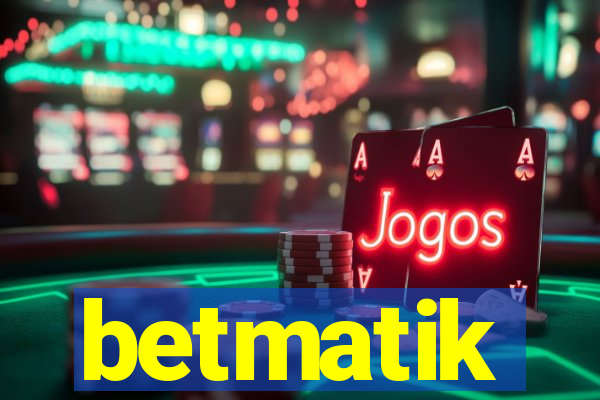 betmatik