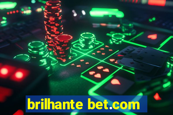 brilhante bet.com