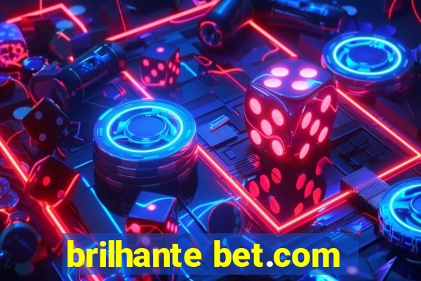 brilhante bet.com