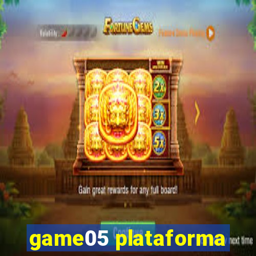 game05 plataforma