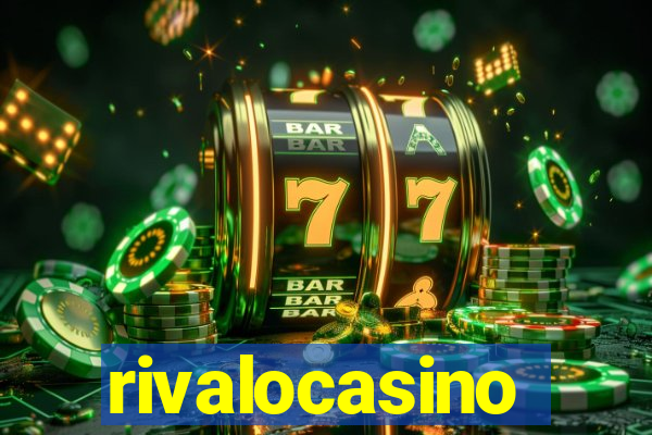 rivalocasino