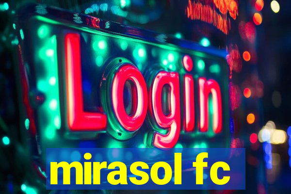 mirasol fc