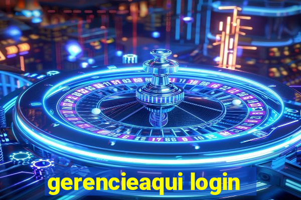 gerencieaqui login