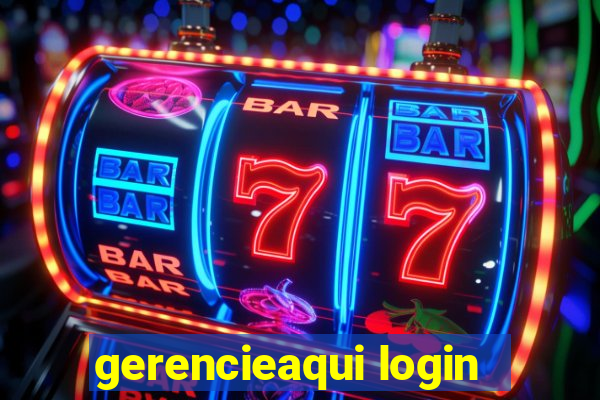 gerencieaqui login