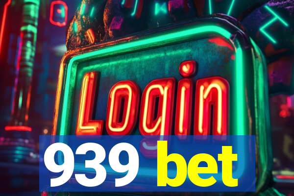 939 bet