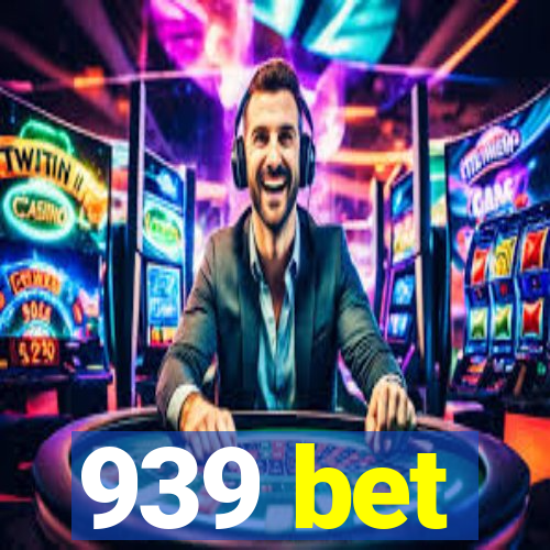 939 bet