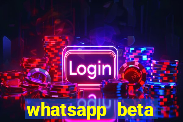 whatsapp beta 3.3.10 baixar