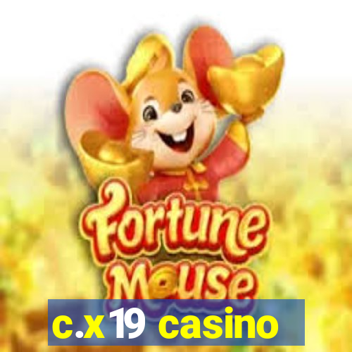 c.x19 casino