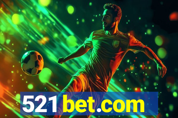 521 bet.com