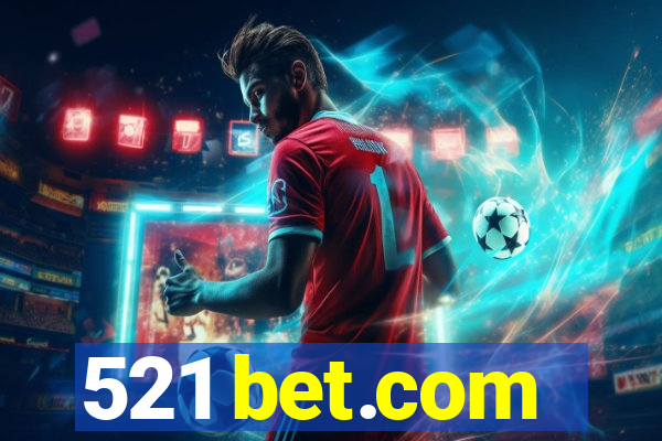 521 bet.com