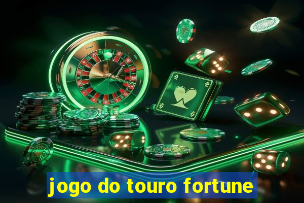 jogo do touro fortune