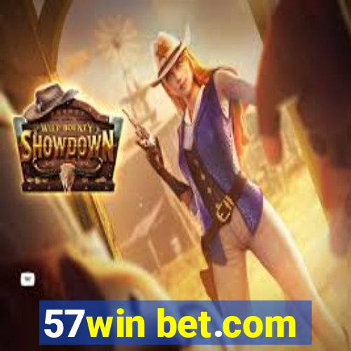 57win bet.com