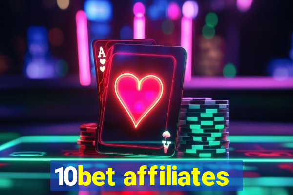 10bet affiliates