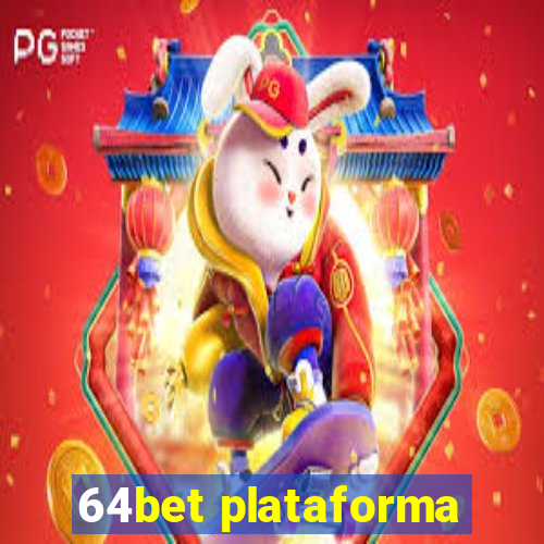 64bet plataforma