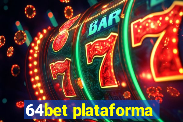 64bet plataforma