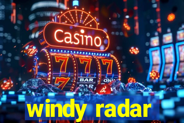 windy radar