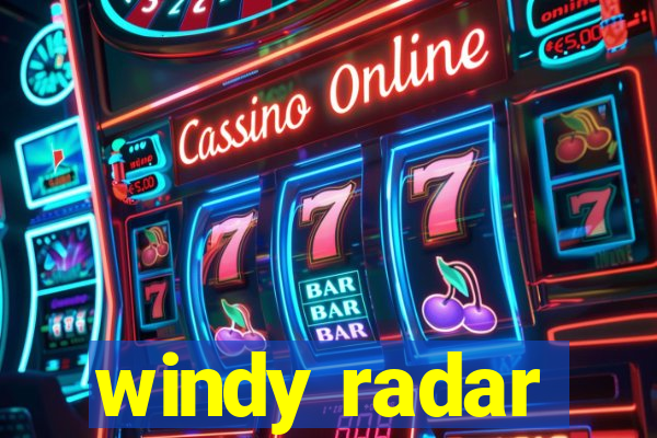 windy radar