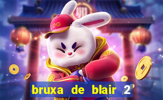 bruxa de blair 2 filme completo dublado