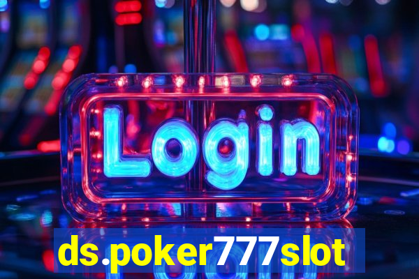 ds.poker777slots.com