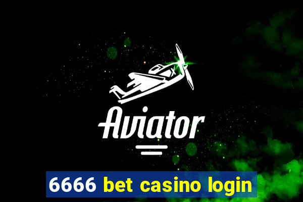 6666 bet casino login