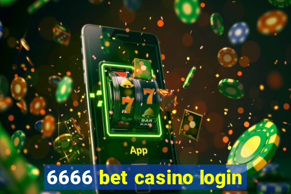 6666 bet casino login