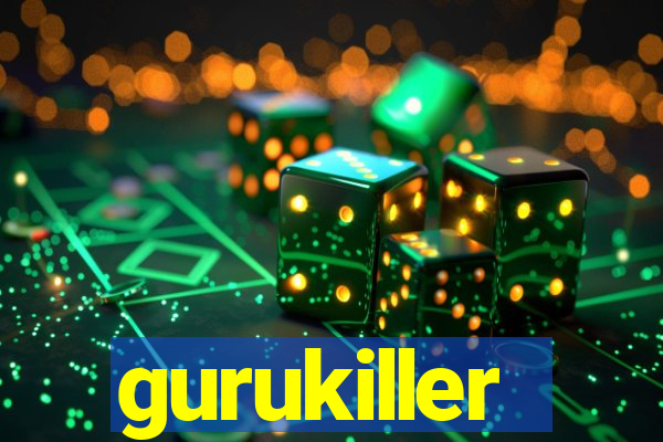 gurukiller