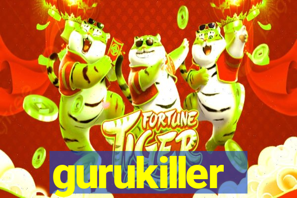 gurukiller