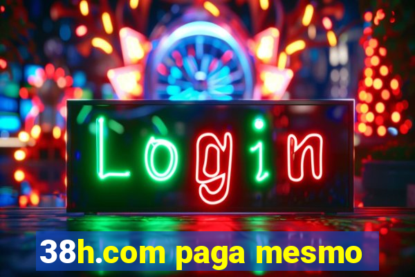 38h.com paga mesmo