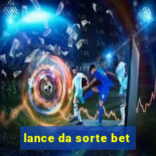 lance da sorte bet