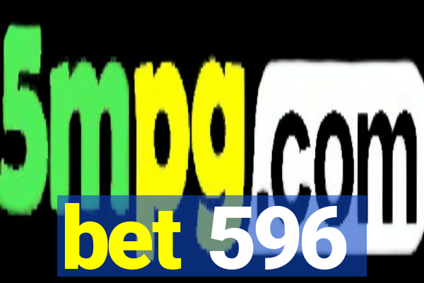 bet 596