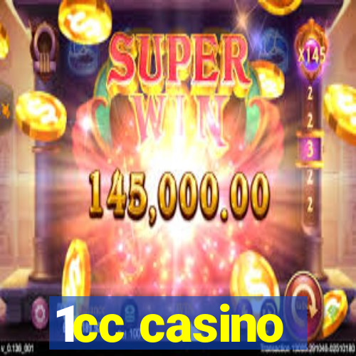 1cc casino