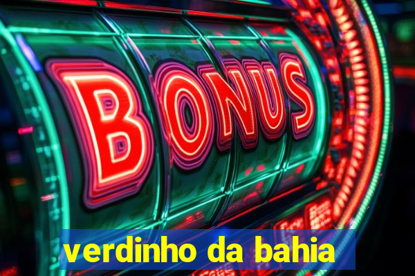 verdinho da bahia