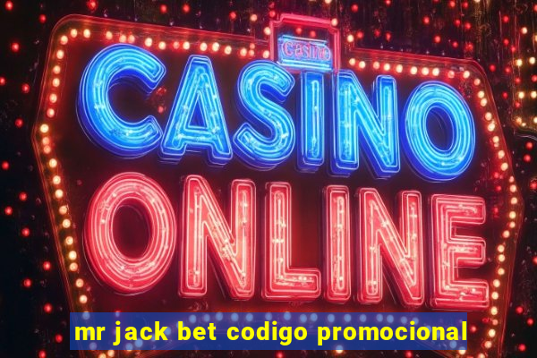 mr jack bet codigo promocional