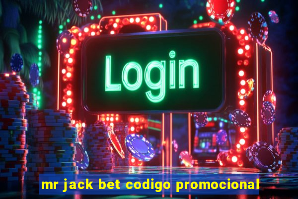 mr jack bet codigo promocional