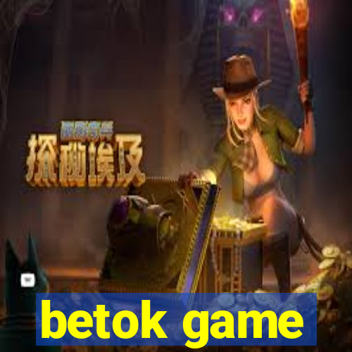 betok game