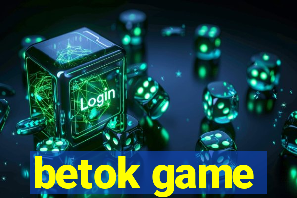 betok game