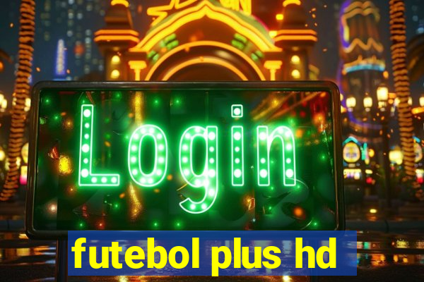 futebol plus hd