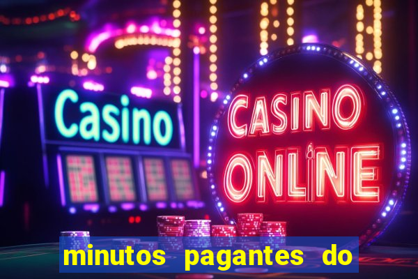 minutos pagantes do fortune tiger hoje