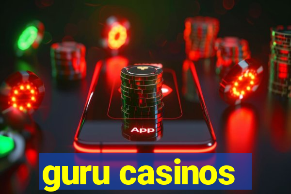 guru casinos