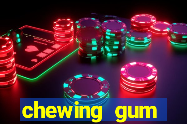 chewing gum assistir online