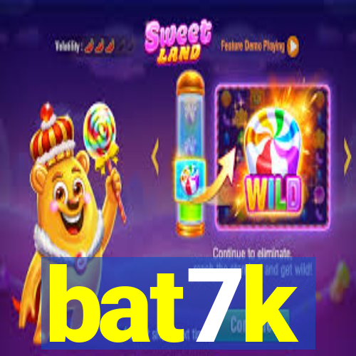 bat7k